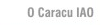 O Caracu IAO